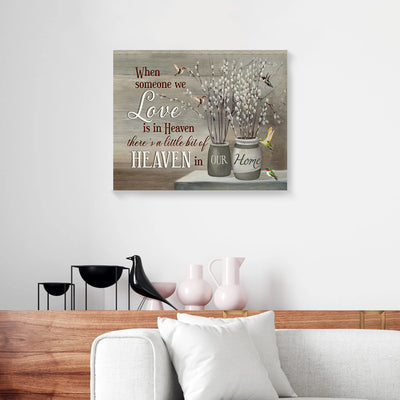 When Someone We Love Is In Heaven Hummingbird Canvas Prints PAN01602