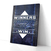 Winners Quitters Canvas Prints