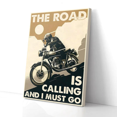 The Road Is Calling And I Must Go Motorcycle Canvas Prints