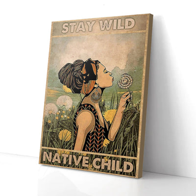 Stay Wild Native Child Hippie Canvas Prints