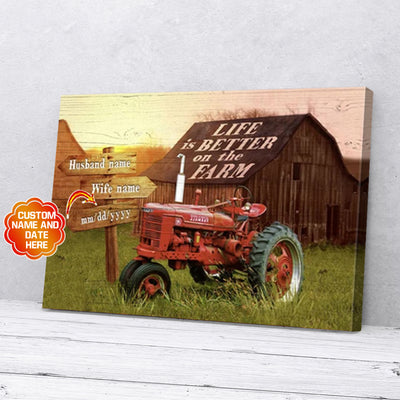 Personalized Gift For Couple Farmer Tractor Canvas Wall Art Life Is Better On Farm PAN15329