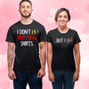 Valentine Couple Shirt But I Don’t Do Matching T-shirt