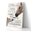 To My Granddaughter You Have Your Own Matches Horse Nana Canvas