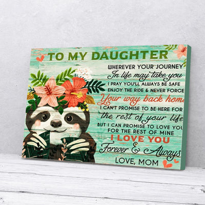 To My Daughter Mom Sloth Canvas Prints