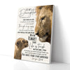 To My Daughter You Have Your Own Matches Lion Dad Canvas PAN17278