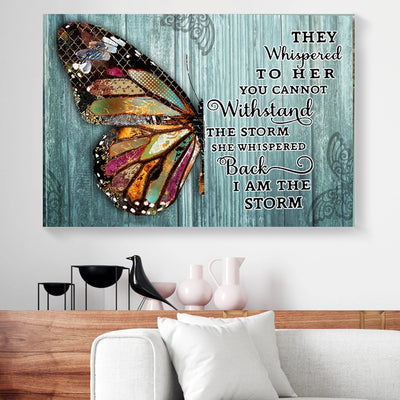 She Whispered Back I Am The Storm Butterfly Canvas Prints PAN17904