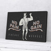 Workout No Pain No Gain Canvas Prints