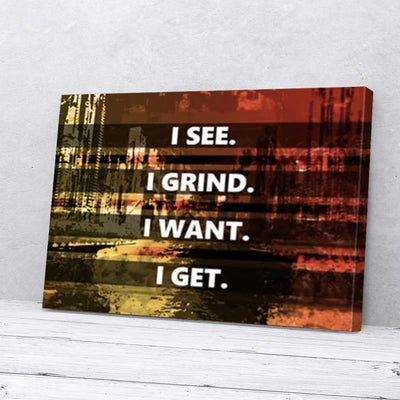 See Grind Bussiness Canvas Prints