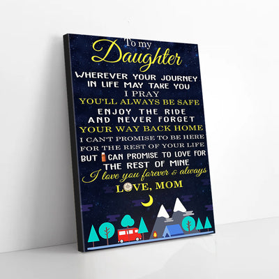 To My Daughter Mom Camping Canvas Prints