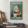 Your Butt Napkins My Lord Toilet Paper Baby Hamster Canvas Prints