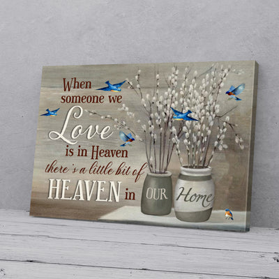 When Someone We Love Is In Heaven Bluebirds Canvas Prints PAN02338