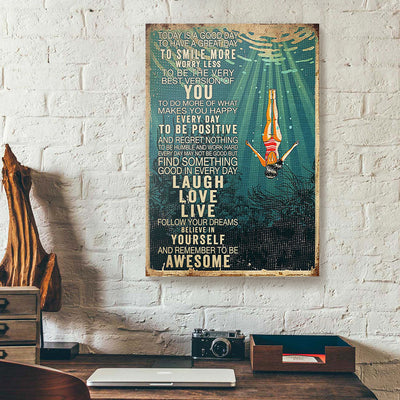 Today Is A Good Day To Be The Very Best Version Diving Canvas Prints