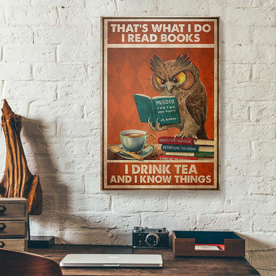 I Read Books I Drink Tea And I Know Things Owl Vintage Canvas Prints PAN03351
