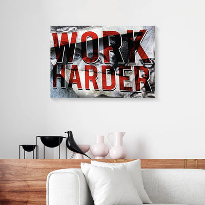 Work Harder Business Canvas Prints