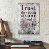 Trust The Wisdom Of Your Soul Canvas Prints