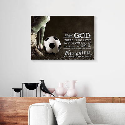 With God There Is No Limit To What You Can Do Soccer Canvas Wall Art PAN08490