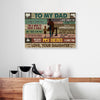 To My Dad You're Always Be My Hero Love Daughter Horse Canvas Prints