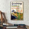 Gardening Because Murder Is Wrong Canvas Prints PAN09696