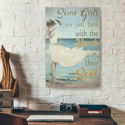 Some Girls Are Just Born With The Beach Canvas Prints