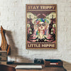 Stay Trippy Little Hippie Girl Hippie Canvas Prints