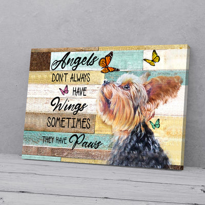 Angels Don't Always Have Wings Yorkshire Terrier Canvas Prints PAN02872