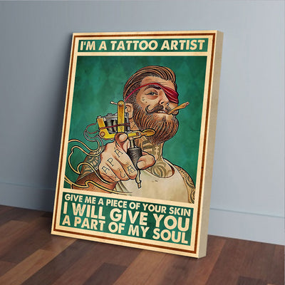 I'm A Tattoo Artist I Will Give You A Part Of My Soul Canvas Prints PAN20012