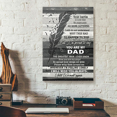 Your Battle Is Now Over Dad Canvas Prints