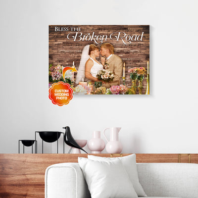 Personalized Gift For Couple Wedding Canvas Wall Art Bless The Broken Road