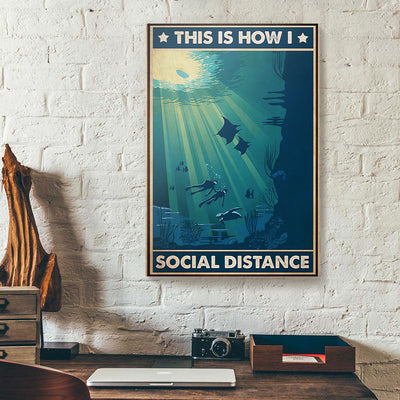Scuba Diving This Is How I Social Distance Canvas Prints