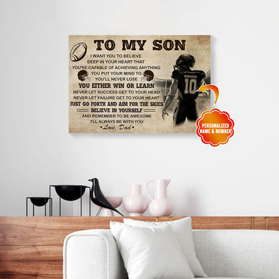 Personalized Gift For Son From Dad Football Canvas Wall Art I Want You To Believe PAN12498