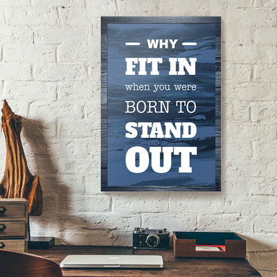 Why Fit In When You Are Born To Stand Out Vintage Home Canvas Prints PAN03439