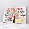 In This Office We Are A Team Canvas Prints PAN07760