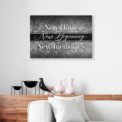 New Home New Beginning New Memories Canvas Prints PAN00304