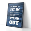 Why Fit In When You Are Born To Stand Out Vintage Home Canvas Prints PAN03439