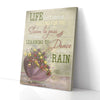 Life Isn't About Waiting For The Storm To Pass Canvas Prints PAN03680