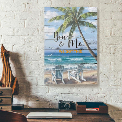 You And Me We Got This Chairs Beach Canvas Prints