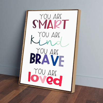 You Are Smart Kind Brave You Are Loved Classroom Canvas Prints PAN08484