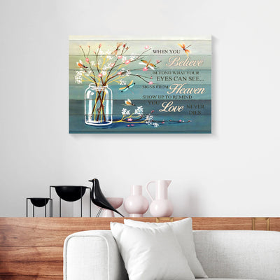 When You Believe Beyond What Your Eyes Can See Dragonfly Canvas Prints PAN07341