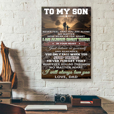 To My Son Walking Dad Canvas Prints