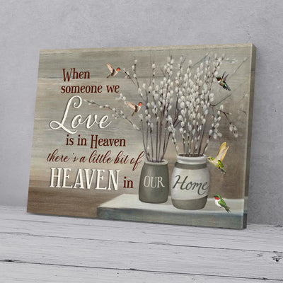 When Someone We Love Is In Heaven Hummingbird Canvas Prints PAN01602