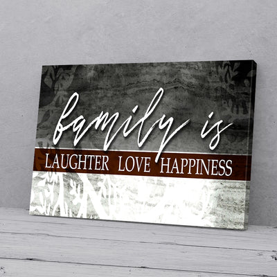 Family Is Laughter Love Happiness Canvas Prints PAN04506