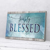 Simply Blessed Blue Background Home Canvas Prints