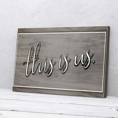 This Is Us Canvas Prints