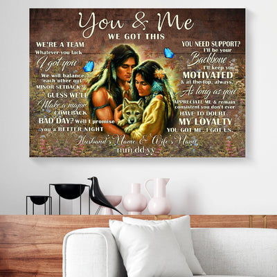Personalized Native American Couple You And Me We Got This Canvas Prints