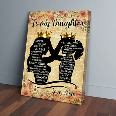 To My Daughter Mom Queen Canvas Prints