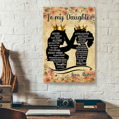 To My Daughter Mom Queen Canvas Prints