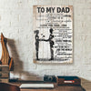 To My Dad Daughter Canvas Prints