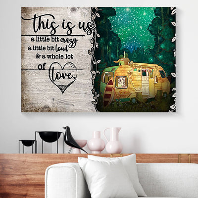 This Is Us A Little Bit Crazy Camping Canvas Prints