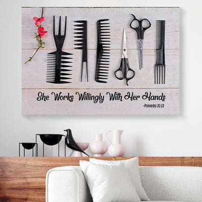 She Works Willingly With Her Hands Hairstylist Canvas Prints