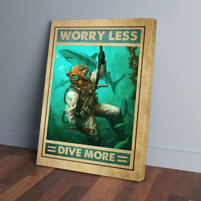 Worry Less Dive More Canvas Prints PAN09750